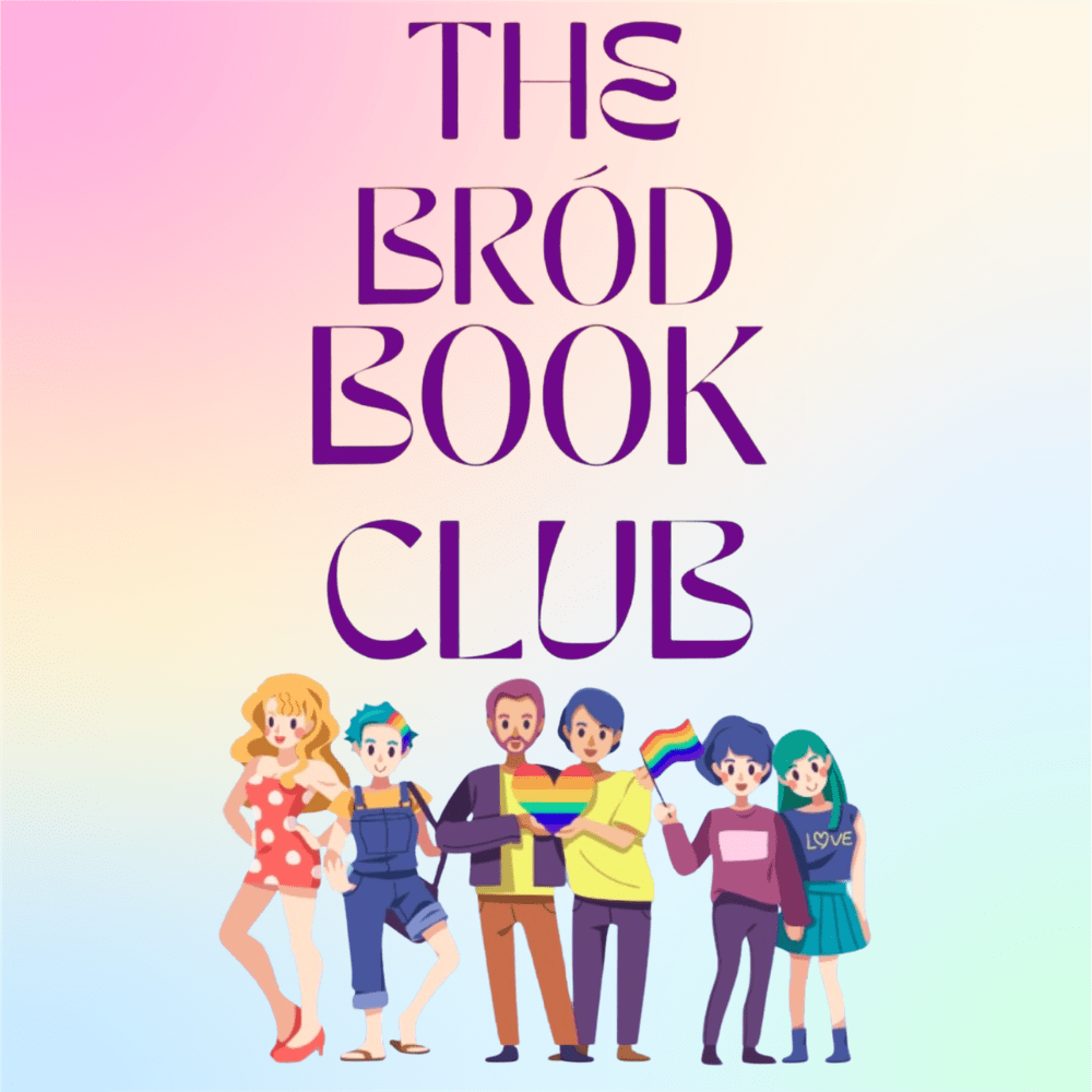 A colourful illustration featuring diverse characters standing together, with the text "THE BRÓD BOOK CLUB" above them on a pastel gradient background.